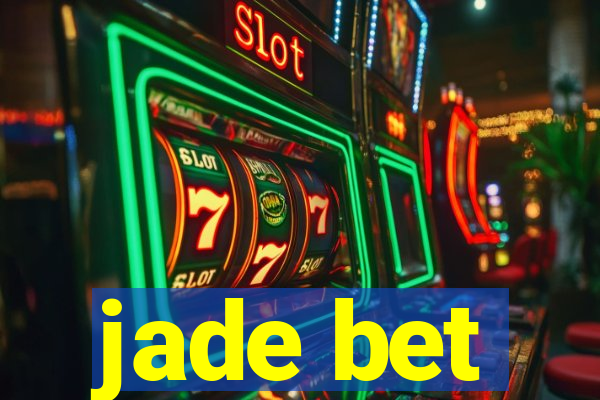 jade bet